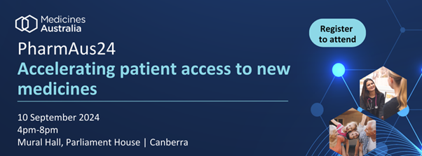 Medicines Australia PharmAus2024 event, Parliament House, Canberra 1 PharmAus24 Banner