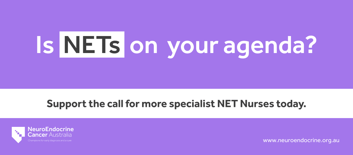 Support the call for more specialist NET Nurses today.
